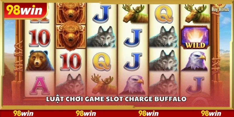 Luật chơi game slot charge buffalo 
