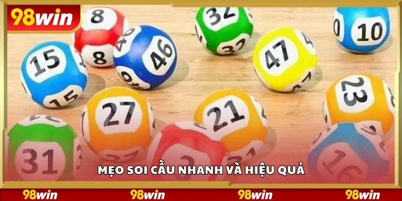 Mẹo soi cầu nhanh và hiệu quả