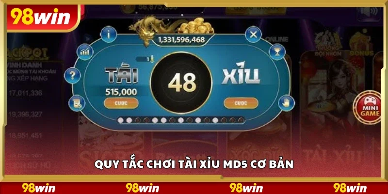 Nắm rõ quy tắc chơi Tài Xỉu MD5 cơ bản