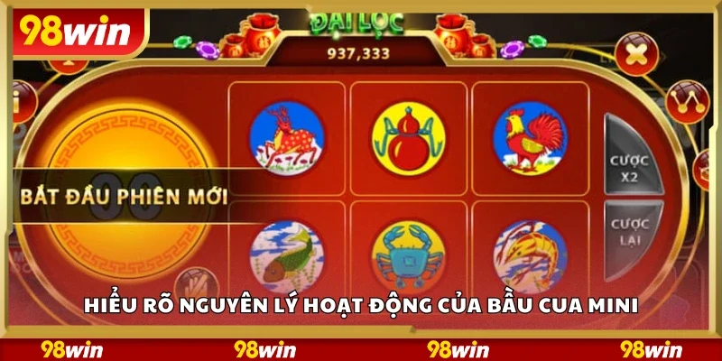 Tìm hiểu nguyên lý hoạt động của bầu cua mini